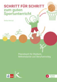 Schritt für Schritt zum guten Sportunterricht : Praxisbuch für Studium, Referendariat und Berufseinstieg （2025. 160 S. 23 cm）