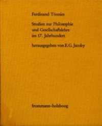 Studien zur Philosophie und Gesellschaftslehre im 17. Jahrhundert （1974. 384 S. 21.5 cm）