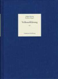 Volksaufklärung. Biobibliographisches Handbuch zur Popularisierung... / Band 3,1-4: Aufklärung im 19. Jahrhundert - "Übe (Volksaufklärung. Biobibliographisches Handbuch zur Popularisierung aufklärerischen Denkens im deutschen （1. Aufl. 2015. CXXXIV, 1901 S. 1 Abb. 24.4 cm）