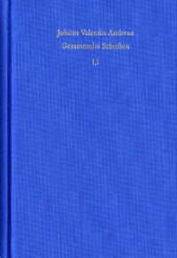 Autobiographie, Bücher 1 bis 5 (Johann Valentin Andreae: Gesammelte Schriften 1, Teil 1) （2011. 451 S. 1 Abb. 17.8 cm）
