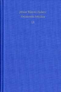 Johann Valentin Andreae: Gesammelte Schriften. 1/2 Autobiographie, Bücher 6 bis 8. Kleine biographische Schriften. Register. （2011. 489 S. 17.8 cm）