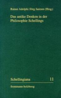 Das antike Denken in der Philosophie Schellings (Schellingiana 11) （Unveränderter Print-on-Demand-Nachdruck der Ausgabe von 2004. 200）