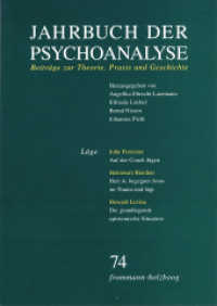 Lüge (Jahrbuch der Psychoanalyse 74) （2017. 240 S. 8 Abb. 20.8 cm）
