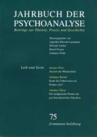 Jahrbuch der Psychoanalyse. 75 Leib und Seele （2017. 229 S. 20.8 cm）