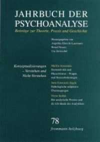 Jahrbuch der Psychoanalyse. 78 Konzeptualisierungen - Verstehen und Nicht-Verstehen （2019. 269 S. 20.8 cm）
