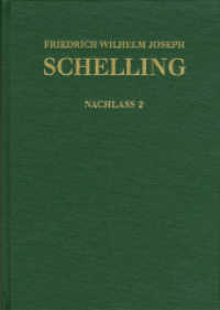 Friedrich Wilhelm Joseph Schelling: Historisch-kritische Ausgabe. Reihe II: Nachlaß. Band Friedrich Wilhelm Joseph Schelling: Historisch-kritische Ausgabe / Reihe II: Nachlaß. Band 2: Frühe alttestamentliche Ar (Friedrich Wilhelm Jos （1., Aufl. 2018. X, 530 S. 25.5 cm）