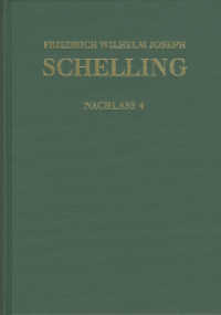 Friedrich Wilhelm Joseph Schelling: Historisch-kritische Ausgabe. Reihe II: Nachlaß. Band Friedrich Wilhelm Joseph Schelling: Historisch-kritische Ausgabe / Reihe II: Nachlaß. Band 4: Frühe theologische Arbeite (Friedrich Wilhelm Jos （1., Aufl. 2013. XII, 479 S. 8 Abb. 25.4 cm）