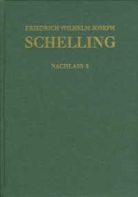 Friedrich Wilhelm Joseph Schelling: Historisch-kritische Ausgabe / Reihe II: Nachlaß. Band 5. Frühe theologische und phi (Friedrich Wilhelm Joseph Schelling: Historisch-kritische Ausgabe Reihe II: Nachlaß. Band 5) （1., Aufl. 2016. XIV, 477 S. 9 Abb. 25.5 cm）
