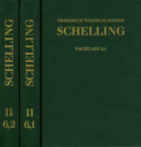 Friedrich Wilhelm Joseph Schelling: Historisch-kritische Ausgabe / Reihe II: Nachlaß. Band 6,1-2: Philosophie der Kunst (Friedrich Wilhelm Joseph Schelling: Historisch-kritische Ausgabe Reihe II: Nachlaß. Band 6,1-2) （2017. XXIV, 805 S. 5 Abb. 25.5 cm）