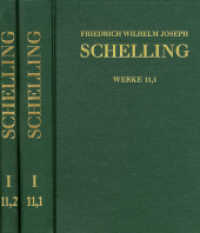 Schriften 1802 Tl.1 : Kritisch kommentierte Ausgabe (Friedrich Wilhelm Joseph Schelling: Historisch-kritische Ausgabe Reihe I: Werke. Band 11,1-2) （2016. XX, 685 S. 2 Abb. 25.4 cm）