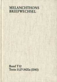 Melanchthons Briefwechsel / Band T 12: Texte 3127-3420a (1543) (Melanchthons Briefwechsel T 12) （1., Auflage. 2011. 533 S. 25.4 cm）