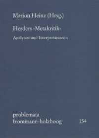 Herders 'Metakritik' : Analysen und Interpretationen (Problemata 154) （1., Aufl. 2013. 276 S. m. 1 Abb. 20.5 cm）