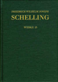 Friedrich Wilhelm Joseph Schelling: Historisch-kritische Ausgabe. Reihe I: Werke Reihe I: Werke. Band 13 Friedrich Wilhelm Joseph Schelling: Historisch-kritische Ausgabe / Reihe I: Werke. Band 13: Ideen zu einer Philosophie d : Kritisch kommentierte （2017. X, 436 S. 2. 25.5 cm）