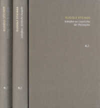 Rudolf Steiner: Schriften. Kritische Ausgabe / Band 4: Schriften zur Geschichte der Philosophie (Rudolf Steiner: Schriften. Kritische Ausgabe Band 4,1-2) （1., Aufl. 2019 CXXVI, 678 S.  25 cm）
