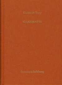 Antoine Louis Claude Destutt de Tracy: Grundzüge einer Ideenlehre / Band II: Grammatik (Antoine Louis Claude Destutt de Tracy: Grundzüge einer Ideenlehre 2) （2016. XXV, 325 S. 21.1 cm）