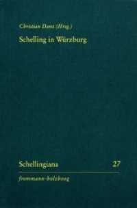 Schelling in Würzburg (Schellingiana 27) （2017. 375 S. 21 cm）