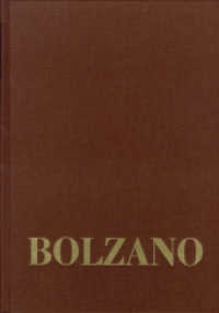 Bernard Bolzano Gesamtausgabe / Reihe III: Briefwechsel. Band 2,4: Briefe an Michael Josef Fesl 1841-1845 : Kritisch kommentierte Ausgabe (Bernard Bolzano Gesamtausgabe Reihe III: Briefwechsel. Band 2,4) （2022. 360 S. 26 cm）