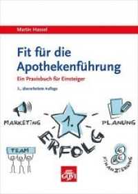 Fit für die Apothekenführung : Ein Praxisbuch für Einsteiger