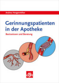 Gerinnungspatienten in der Apotheke : Basiswissen und Beratung (Govi) （2016. 104 S. 27 Abb., 27 Tabellen. 24 cm）