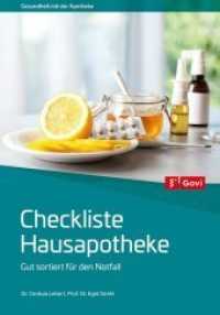 Gesundheit mit der Apotheke : Checkliste Hausapotheke : Gut sortiert f&uuml;r den Notfall (Govi) （Erstauflage）