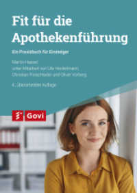 Fit für die Apothekenführung : Ein Praxisbuch für Einsteiger (Govi) （4. Aufl. 2021. 151 S. 15 Tabellen, 6 Abb. 24 cm）
