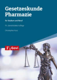 Gesetzeskunde Pharmazie : für Studium und Beruf (Govi) （19. Aufl. 2022. 393 S. 24 cm）