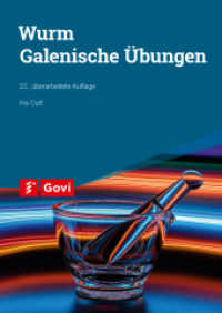 Wurm: Galenische Übungen (Govi) （22. Aufl. 2024. 466 S. 125 Abb., 69 Tabellen. 24 cm）