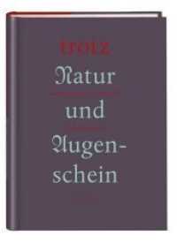 Trotz Natur und Augenschein : Eucharistie - Wandlung und Weltsicht （2013. 376 S. Mit 133 farbigen Abbildungen. 24 cm）