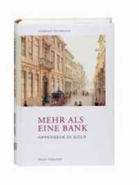Mehr als eine Bank : Oppenheim in Köln （2014. 304 S. m. 134 Abb. 210 mm）