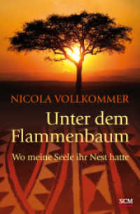Unter dem Flammenbaum : Wo meine Seele ihr Nest hatte （8. Aufl. 2024. 267 S. mit 16-seitigem Bildteil. 205 mm）