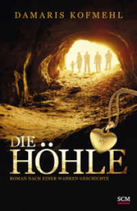 Die Höhle : Roman nach einer wahren Geschichte （7. Aufl. 2024. 304 S. 215 mm）