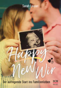 Happy New Wir : Der aufregende Start ins Familienleben