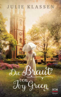 Die Braut von Ivy Green (Ivy Hill 3) （2019. 496 S. 215 mm）
