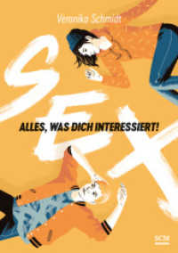 Sex : Alles, was dich interessiert! （2022. 272 S. 4-farbige Innengestaltung. 210 mm）