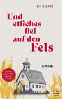 Und etliches fiel auf den Fels : Roman. Erstmals vollständige deutsche Ausgabe （5. Aufl. 2023. 384 S. 215 mm）