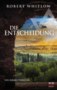 Die Entscheidung (Ein Israel-Thriller 2) （2023. 416 S. 215 mm）