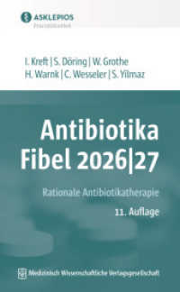 Antibiotika-Fibel 2026|27 : Rationale Antibiotikatherapie (Die Asklepios Praxisbibliothek 11) （11., überarb. Aufl. 2026. 120 S. 5 SW-Abb., 77 Tabellen. 210 mm）