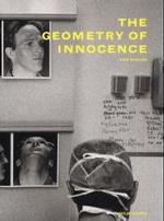 Ken Schles : The Geometry of Innocence