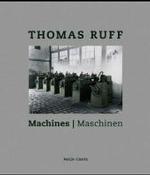 Thomas Ruff : Machines