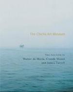 安藤忠雄設計　地中美術館（直島）<br>The Chichu Art Museum : Tadao Ando builds for the Walter de Maria, James Turrell and Claude Monet. Published to commemorate the opening of the Chichu Art Museum, Naoshima, July, 2004 （2005. 208 S. 97 Abb., davon 62 farbig, 34 in Duplex. 301.0 mm）
