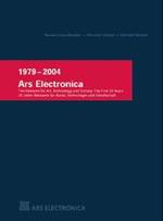 Ars Electronica 1979-2004 : 25 Jahre Natzwerk für Kunst, Technologie und Gesellschaft. Engl.-Dtsch. （2004. 373 S. m. zahlr. meist farb. Abb. 24 cm）