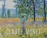 クロード・モネ：春の野原<br>Claude Monet, Felder im Frühling, engl. Ausg. : Katalog zu Ausstellung in der Staatsgalerie Stuttgart, 2006 （2006. 144 S. m. 110 Farbabb. 28 x 34 cm）