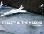 Reality in the Making : Essay by Harri Laakso. Short story by Robert Enoch （2006. 143 S. m. 60 Farbabb. 23 x 30,5 cm）