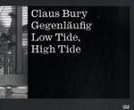 Claus Bury Gegenläufig - Low Tide, High Tide : Gegenläufig. Zur Ausstellung im Deutschen Architekturmuseum Frankfurt, 2007 （2007. 224 S. m. 50 SW-,  50 Farb- u. 150 Duplex-Abb. 24,5 x 31 cm）