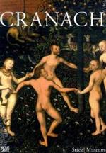 Cranach der Ältere : Katalog zur Ausstellung im Städel Museum, Frankfurt am Main, 2007/2008 und in der Royal Academy of Arts, London, 2008 （2007. 400 S. m, 26 SW-  u. 299 Farbabb. 32,5 cm）