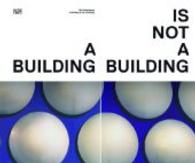 Ola Kolehmainen, A Building is not a Building. : Catalogue of the Exhibition at Kiasma, Museum of Contemporary Art, Helsinki, 2009, The National Museum of Photography, Copenhagen, 2009 and at The New Art Gallery Walsall, 2009/2010 （2009. 132 p. w.  60 col. ill. 28,5 x 34,5 cm）