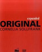 Cornelia Sollfrank, Expanded Original : Katalog zur Ausstellung im Edith-Ruß-Haus für Medienkunst, Oldenburg, 2009. Dtsch.-Engl. （2009. 143 S. m. 80 Farbabb. 24 cm）