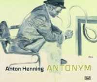 Anton Henning, Antonym : Malerei, Zeichnung, Skulptur, Video 1990-2009. Katalog zur Ausstellung im Wilhelm.Hack-Museum Ludwigshafen am Rhein und in der Kunsthalle Mannheim, 2009. Dtsch.-Engl. （2009. 216 S. m. 110 Farbabb. 25 x 30 cm）