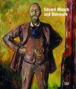Edvard Munch and Denmark : Catalogue of the Exhibition at Ordrupgaard, Charlottenlund, 2009 and at Munch-museet, Oslo, 2010 （2009. 119 p. w. 70 b&w and  50 col. ill. 28,5 cm）