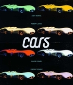 Cars : Andy Warhol, Robert Longo, Sylvie Fleury, Vincent Szarek from the Daimler Kunst Sammlung. Katalog zur Ausstellung in der Albertina, Wien, 2010. Dtsch.-Engl. （2010. 247 S. m. 200 Farbabb. 28,5 cm）